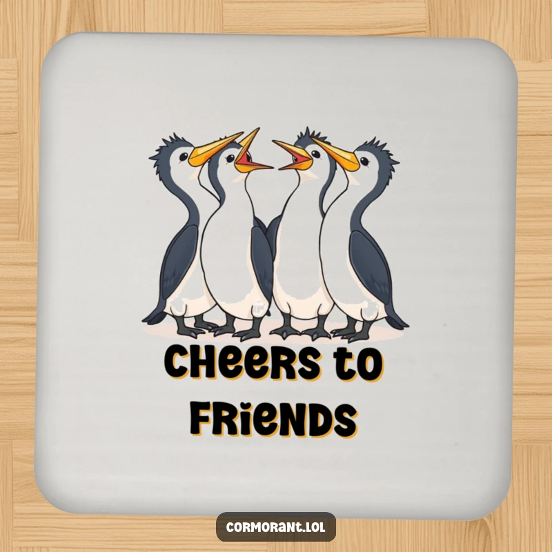Funny Cormorant Coaster depicting a group of happy kawaii birds laughing together, perfect for protecting furniture with cheerful humor.