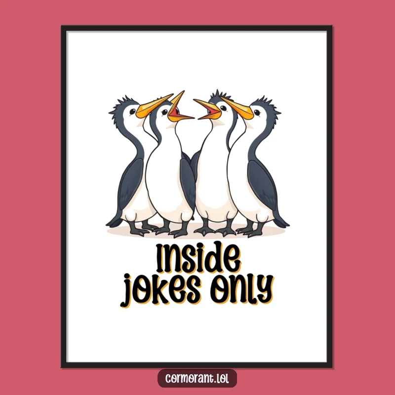 Funny Cormorant Laugh Poster: Group Kawaii Bird Wall Art, Perfect Humorous Gift!