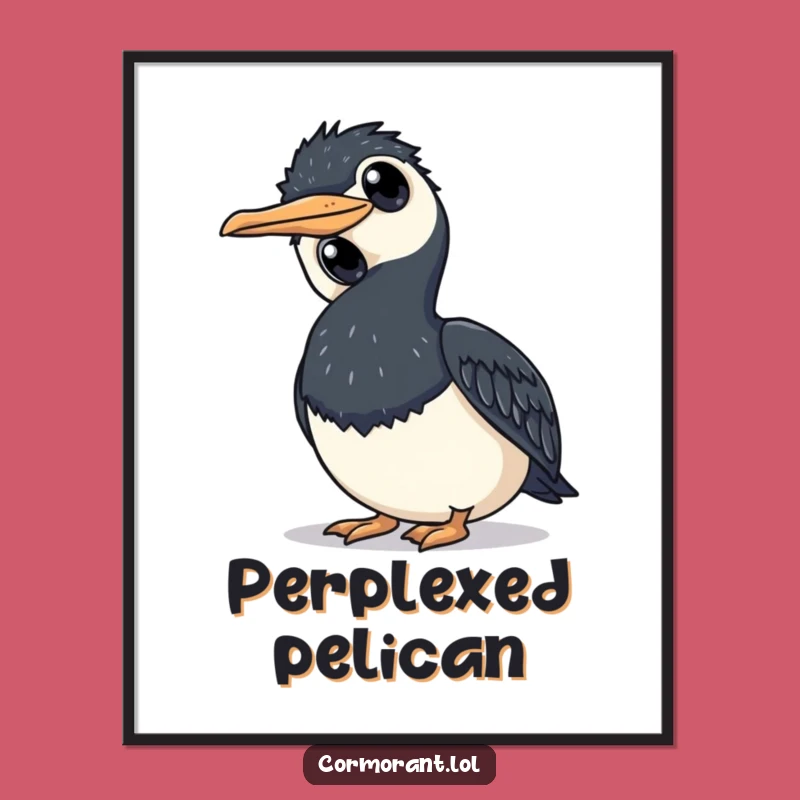 Funny Cormorant Pensive Bird Poster - Hilarious Wall Decor & Thoughtful Gift!