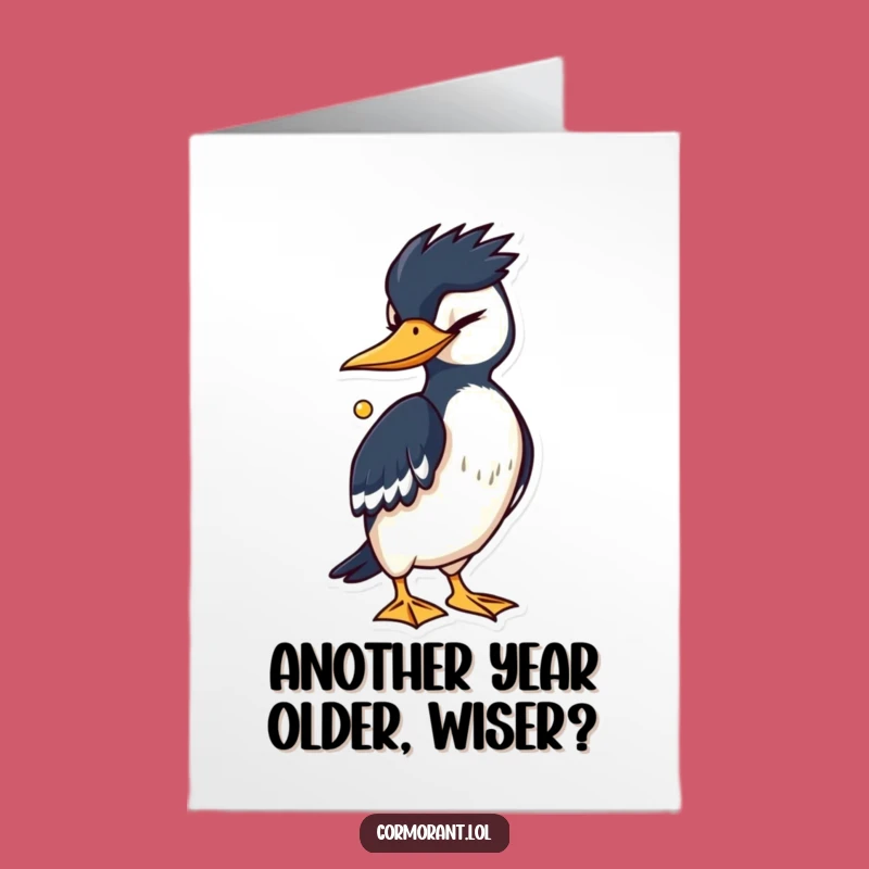 Free Printable Birthday Card: Winking Cormorant's Secret Shiny, Funny Downloadable Gift