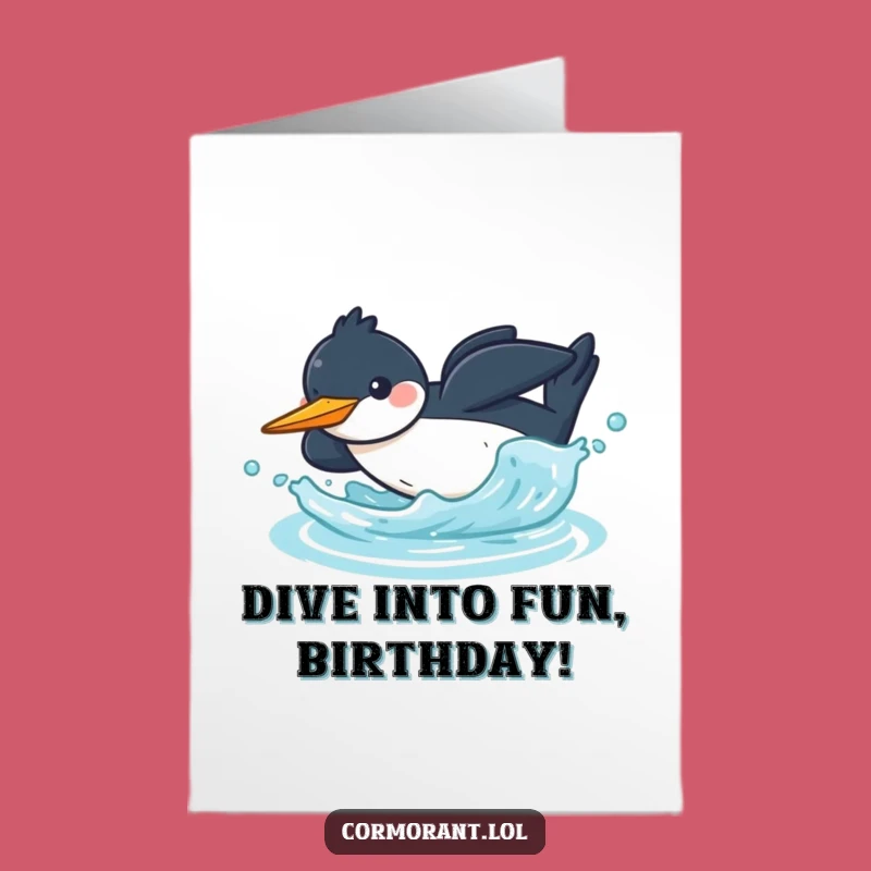 Free Printable Funny Cormorant Birthday Card: Diving Splash Downloadable Gift