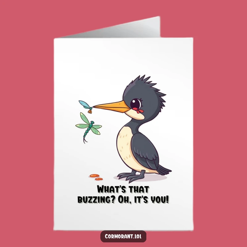 Free Printable Funny Cormorant Birthday Card - Curious Dragonfly Watch Downloadable