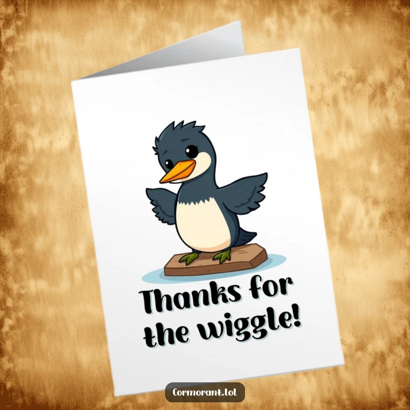 Funny free printable thank you card: a kawaii cormorant does a happy silly wiggle on a wooden dock.