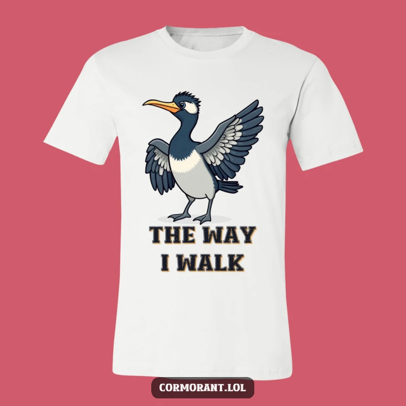 Funny Cormorant Strut T-Shirt: Hilarious Bird Walk - Great Gift